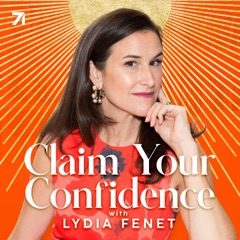Claim Your Confidence with Lydia Fenet