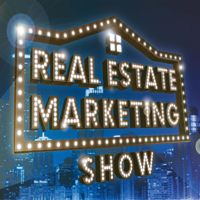 Real Estate Marketing Show podcast