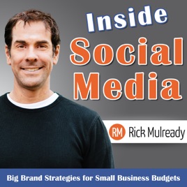 Inside Social Media Small Business Social Media Strategies For Today S Entrepreneur Ism 050 Small Biz Social Media Strategies For Today S Changing Landscape With Ford S Scott Monty On Apple Podcasts