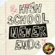 High School Never Ends : A Pop-Punk Dad Podcast