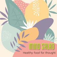 Mind Salad podcast