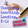 Teaching Learning Leading K-12 artwork