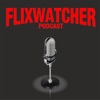 Flixwatcher: A Netflix Film Review Podcast artwork