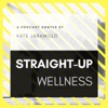 Straight-Up Wellness artwork