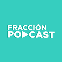 Fracción podcast