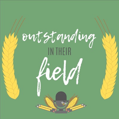 Outstanding in their Field Outstanding in their Field