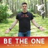 Be The One with Dr. Tony Ortega artwork
