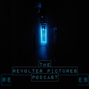Revolter Pictures Podcast