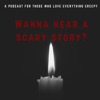 Wanna Hear A Scary Story? artwork