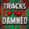 Tracks Of The Damned artwork