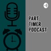 Part Timer Podcast artwork