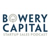 Bowery Capital Startup Sales Podcast artwork