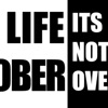 Life Sober Its Not Over's Podcast artwork