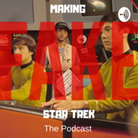 Making Fake Star Trek podcast