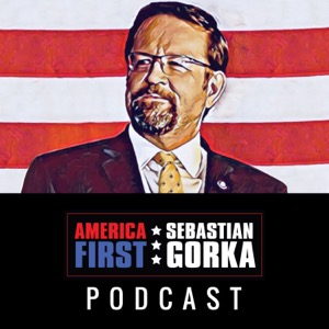 America First with Sebastian Gorka Podcast