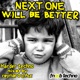 Next One Will Be Better: a techno music podcast