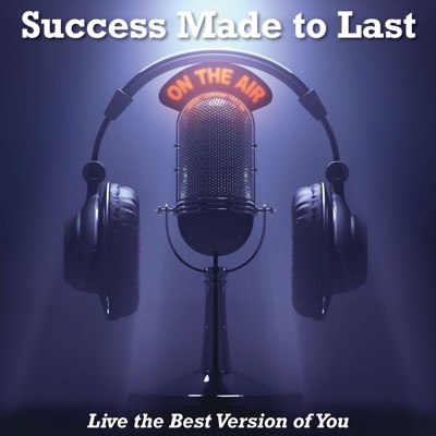 Success Made to Last Success Made to Last