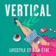 Vertical Life : Bien-être et Lifestyle