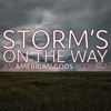 Storm's On The Way: An American Gods Podcast artwork