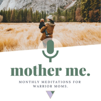 Mother Me podcast