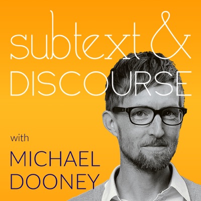 Subtext & Discourse Subtext & Discourse