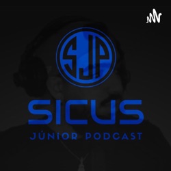 Sicus Júnior Podcast