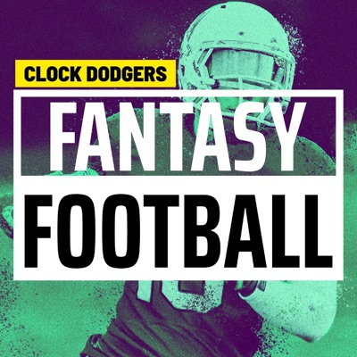 Clock Dodgers - NFL Fantasy Football Podcast Clock Dodgers - NFL Fantasy Football Podcast