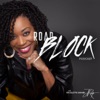 Roadblock Podcast with Nicolette Swaby artwork