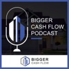Bigger Cash Flow Podcast artwork
