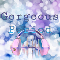 Gorgeous_period podcast