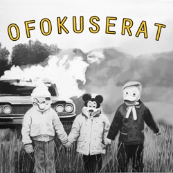 Ofokuserat Podcast