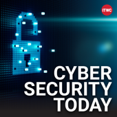 Cybersecurity Today - ITWC