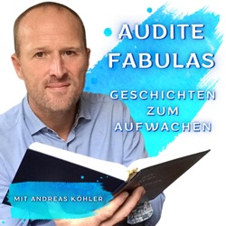 Audite Fabulas - Geschichten für Erwachsene