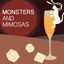 Monsters and Mimosas