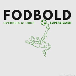 FODBOLD - Overblik &! Odds Superligaen