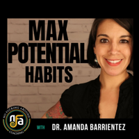 Max Potential Habits podcast
