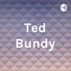 Ted Bundy