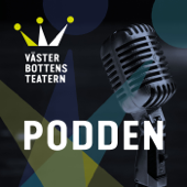 Västerbottensteaterns Podcast - vasterbottensteatern