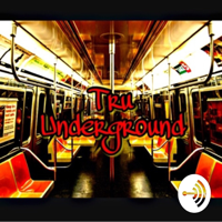 Tru Underground podcast