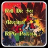 Roll Die For Adventure RPG Podcast artwork