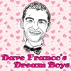 Dave Franco's Dream Boys artwork