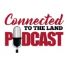 Connected To The Land Podcast artwork