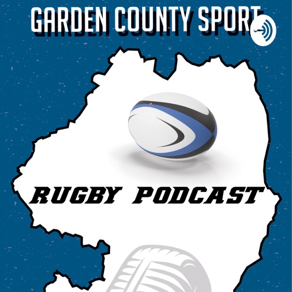 Garden County Sport Rugby Podcast Artwork