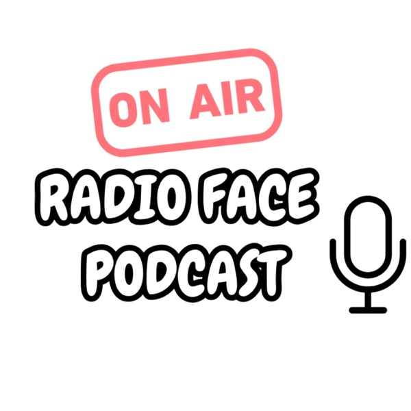 Radio Face Podcast Artwork