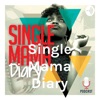 Single Mama Diary artwork