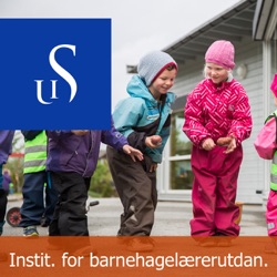 Institutt for barnehagelærerutdanningen – UiS podkast