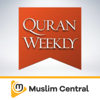 Quran Weekly - Muslim Central