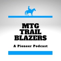MTG Trailblazers Episode 18: Pioneer and Historic Rising