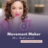 Movement Maker: The Podcast with Terri Broussard Williams artwork