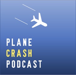 Plane Crash Podcast